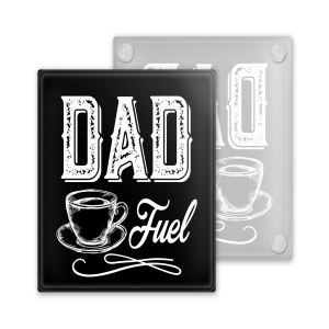 Father's Day Coaster - Monochrome Dad Fuel - Toughened Glass Coaster