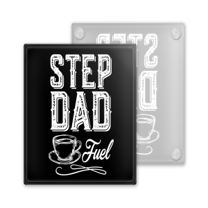 Father's Day Coaster - Step Dad Fuel - Toughened Glass Coaster