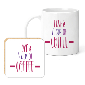 Mug & Coaster Set - Love is a Cup of Coffee