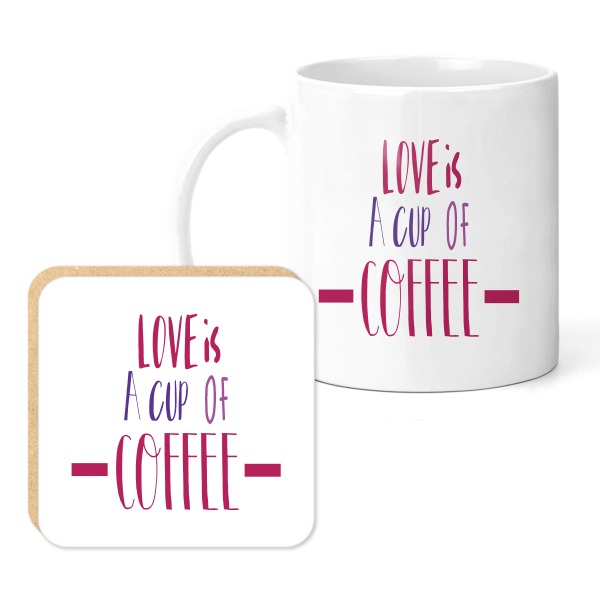 Mug & Coaster Set - Love is a Cup of Coffee