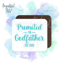 Personalised Christening Coaster - Promoted to Godfather