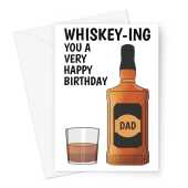 Happy Birthday Card For Dad - Funny Whiskey Bottle & Glass  - A5 Greeting Card