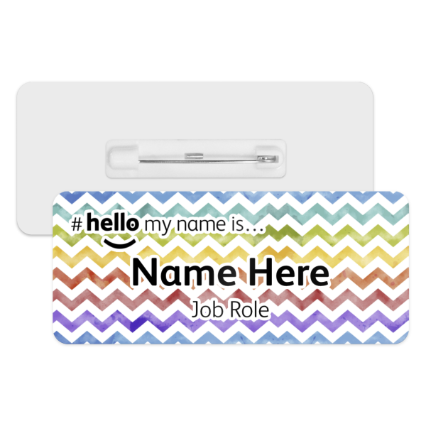 #hello my name is... Name Badge - Watercolour Rainbow Zig Zags