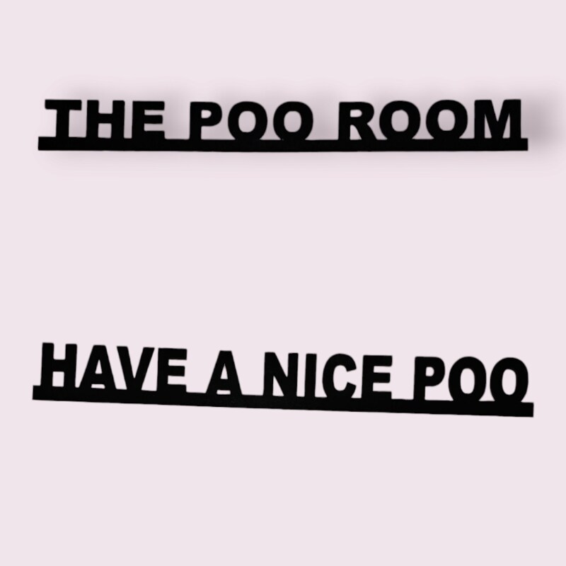 The poo room, have a nice poo, over door sign, door topper, humour, - The poo room