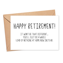 Retirement Card - Happy Retirement Comical Message - Small (Approx. A6 | 105mm x 148mm | 4.1in x 5.8in) - Portrait - Standard Smooth Card