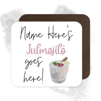 Personalised Drinks Coaster - Name's Julmojito Goes Here!