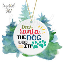 Ceramic Christmas Tree Decoration - Dear Santa The Dog Did It!