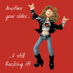 Still Rocking It Birthday Greetings Card designed by Erica Sturla, for a friend, mum, sister etc. 15cm square and blank inside