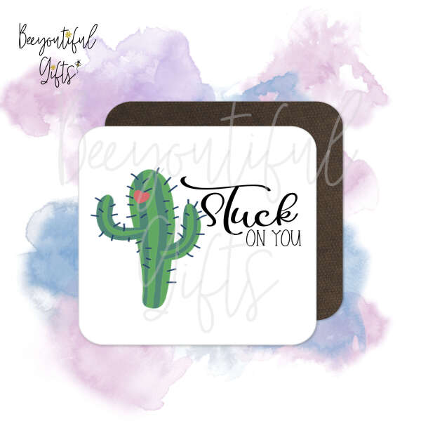 Valentine's Day Coaster - Stuck On You