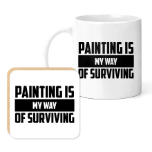 Mug & Coaster Set - Painting Is My Way of Surviving