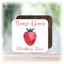 Personalised Drinks Coaster - Name's Strawberry Juice Goes Here!