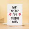 Birthday Card For Wife Card For Her Birthday Card For Girlfriend or Friend Birthday Card For Mum or Sister You Brilliant Woman - Large (5x7) / Blank Message