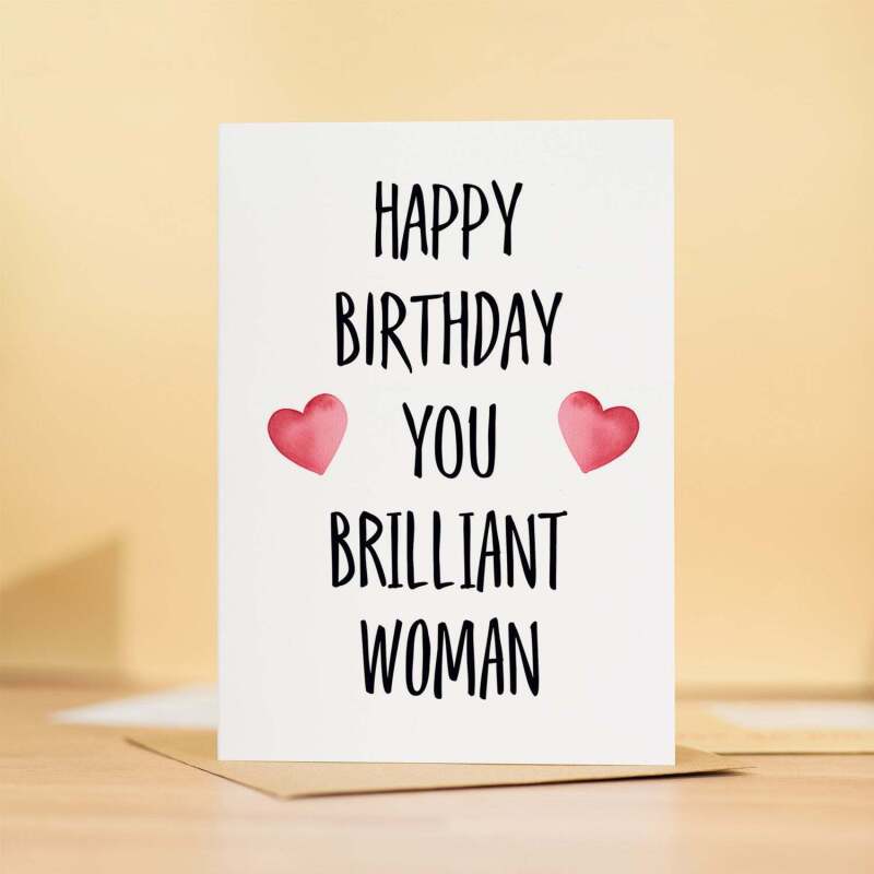 Birthday Card For Wife Card For Her Birthday Card For Girlfriend or Friend Birthday Card For Mum or Sister You Brilliant Woman - Large (5x7) / Blank Message