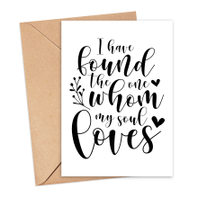 Anniversary Card - I Have Found The One Whom My Soul Loves - Small (Approx. A6 | 105mm x 148mm | 4.1in x 5.8in) - Standard Smooth Card