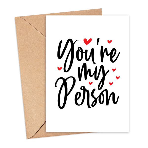 Anniversary Card - You're My Person - Small (Approx. A6 | 105mm x 148mm | 4.1in x 5.8in) - Standard Smooth Card
