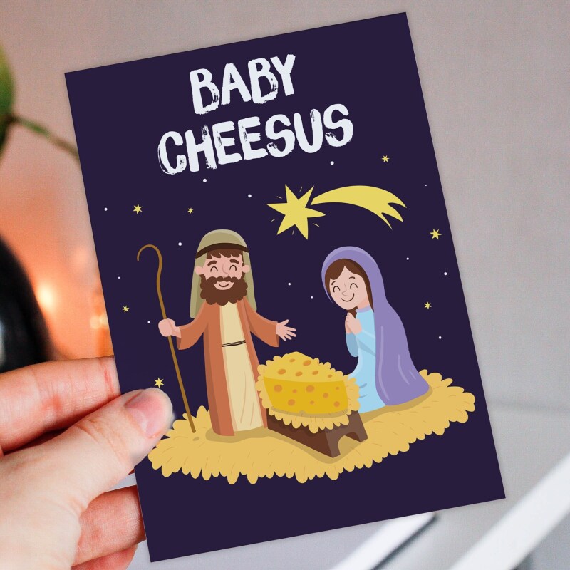 Baby Cheesus funny Jesus, cheese Christmas, Holidays, Xmas, festive card for friend, mate, neighbour, coworker (Size A6/A5/A4/Square 6x6") - A6: Single card