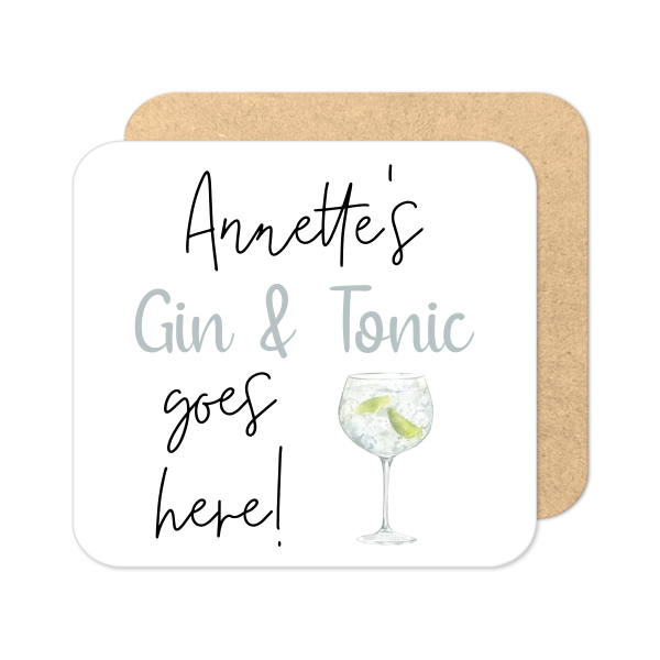 Personalised Drinks Coaster - Name's Gin & Tonic Goes Here!