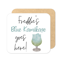 Personalised Drinks Coaster - Name's Blue Kamikaze Goes Here!