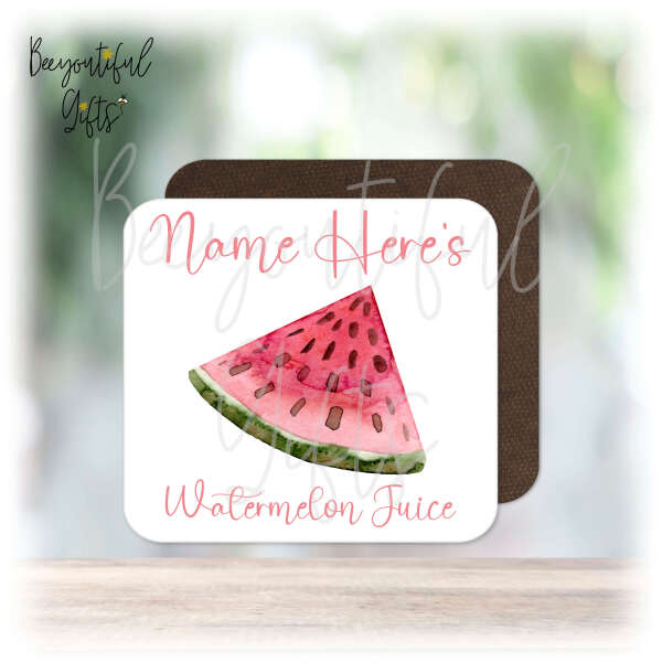 Personalised Drinks Coaster - Name's Watermelon Juice Goes Here!