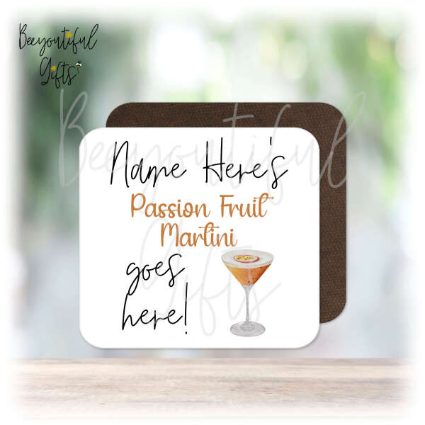 Personalised Drinks Coaster - Name's Passion Fruit Martini Goes Here!