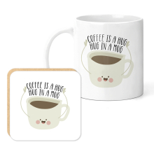 Mug & Coaster Set - Coffee Is a Hug In A Mug