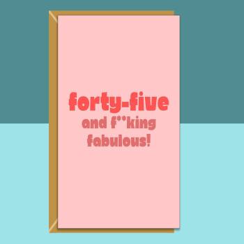 45th Birthday Card - For Her - Personalised - Friend - For Him - Cheeky - Custom 45 birthday card