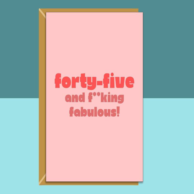 45th Birthday Card - For Her - Personalised - Friend - For Him - Cheeky - Custom 45 birthday card - Blank inside - Small