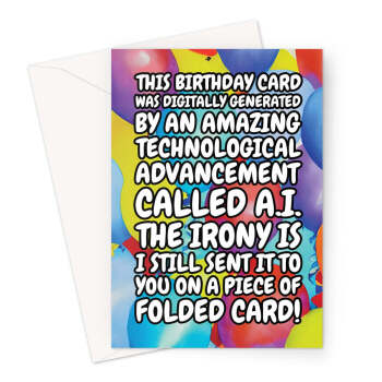 Artificial Intelligence Generated Birthday Card - Folded Card Joke