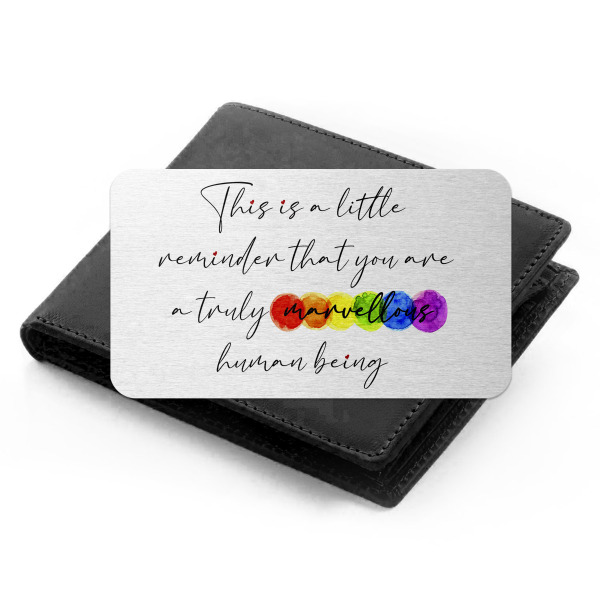 Aluminium Wallet Card - You Are A Truly Marvellous Human Being