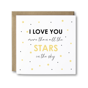 Valentine's Day Card - I Love You More Than The Stars In The Sky