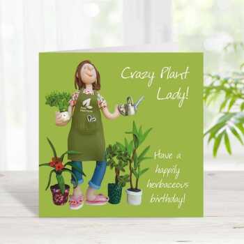 Crazy plant lady birthday card for her - designed by Erica Sturla - 15cm square and blank inside, made in the UK
