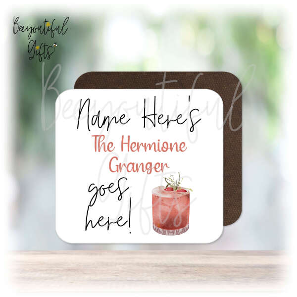 Personalised Drinks Coaster - Name's The Hermione Granger Goes Here!