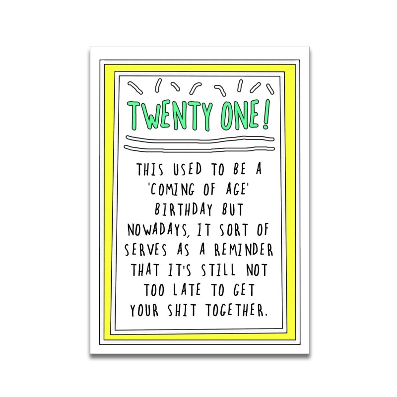 Twenty-one | humour card | funny card | 21 birthday card | 21st funny card | 21