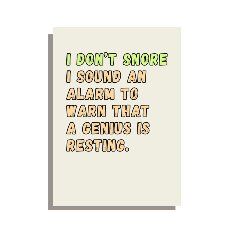 Genius snore funny birthday card