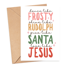 Christmas Card - Dance, Shine, Give, Love Like... - Small (Approx. A6 | 105mm x 148mm | 4.1in x 5.8in) - Standard Smooth Card
