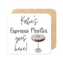 Personalised Drinks Coaster - Name's Espresso Martini Goes Here!