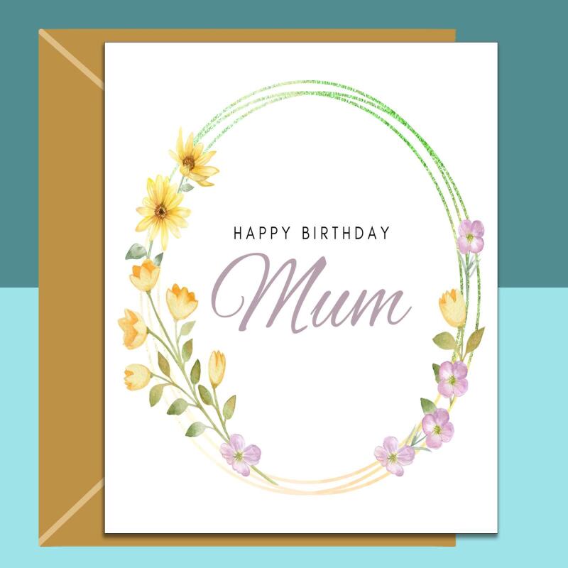 Mum birthday card, personalised inside, Floral Design, Custom Message Inside, Glossy or Matte Finish, 3 sizes, for Mom on her birthday. - Blank inside - Regular - Matte