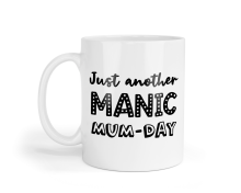 Mother's Day Ceramic Mug - Just Another Manic Mum-Day