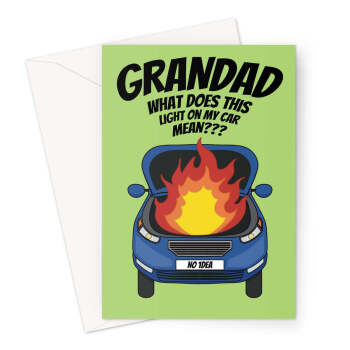 Funny Grandad Birthday Card - "What Does This Light on My Car Mean?" Hilarious Birthday Card for Grandad