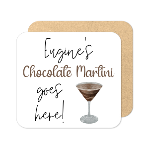 Personalised Drinks Coaster - Name's Chocolate Martini Goes Here!