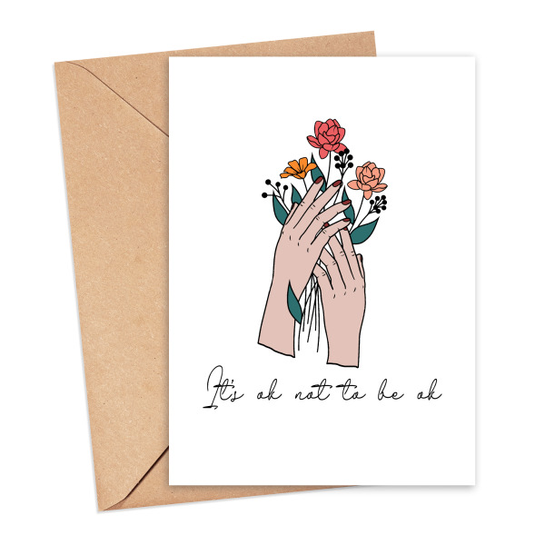 Mental Wellbeing Card - It's OK Not To Be OK - Small (Approx. A6 | 105mm x 148mm | 4.1in x 5.8in) - Standard Smooth Card