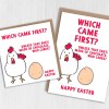 Which came first, the chicken or the egg funny Easter Sunday joke card for any age, adults and children (Size A6/A5/A4/Square 6x6") - A6: Single card