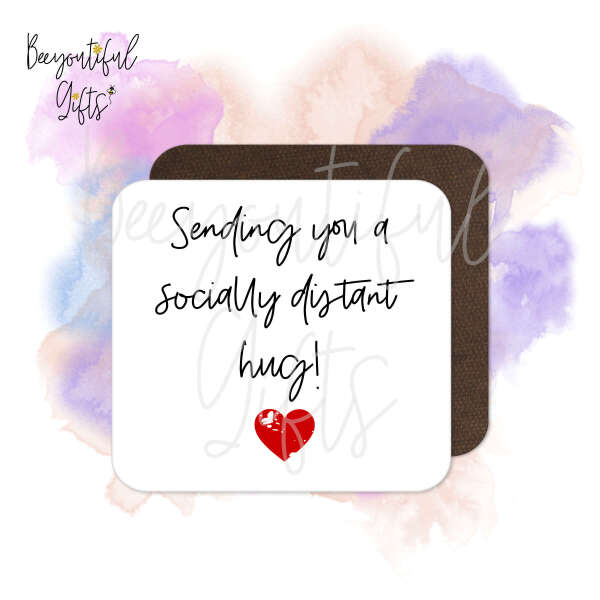 Thinking of You Coaster - Sending You A Socially Distant Hug