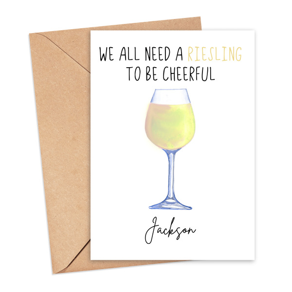 Personalised Alcohol Pun Card - We All Need A Riesling To Be Cheerful - Small (Approx. A6 | 105mm x 148mm | 4.1in x 5.8in) - Standard Smooth Card