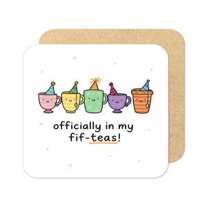 50th Birthday Coaster - Officially In My Fif-teas