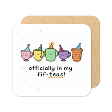 50th Birthday Coaster - Officially In My Fif-teas