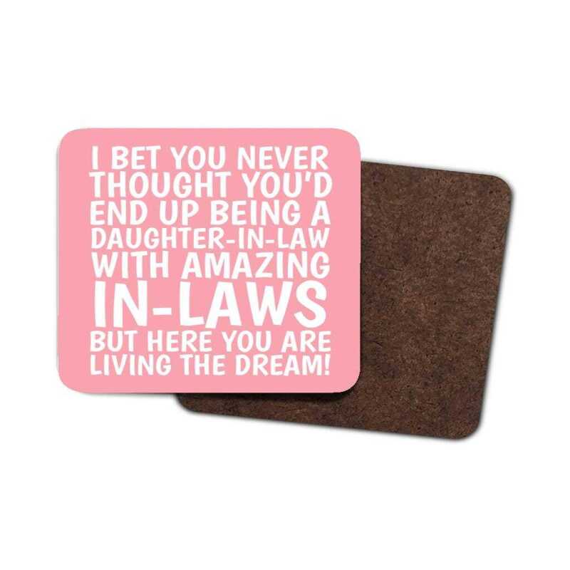 Funny Daughter-In-Law Coaster: Living The Dream In-Laws Joke - From In-Laws