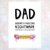 Birthday - DAD - you're a nightmare sometimes BIRTHDAY card