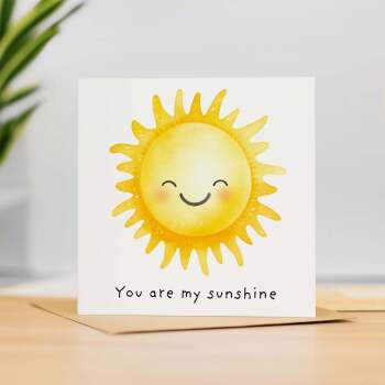 Anniversary Card Or Birthday Card For Boyfriend or Girlfriend You Are My Sunshine Cute Card For Wife Love Card For Husband