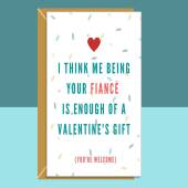Funny Fiancé Valentine's Card - For Him or For Her - Ideal for your Fiancé this Valentines
